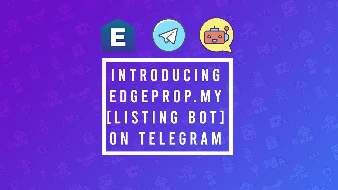 Telegram Listing Bot | EdgeProp.my