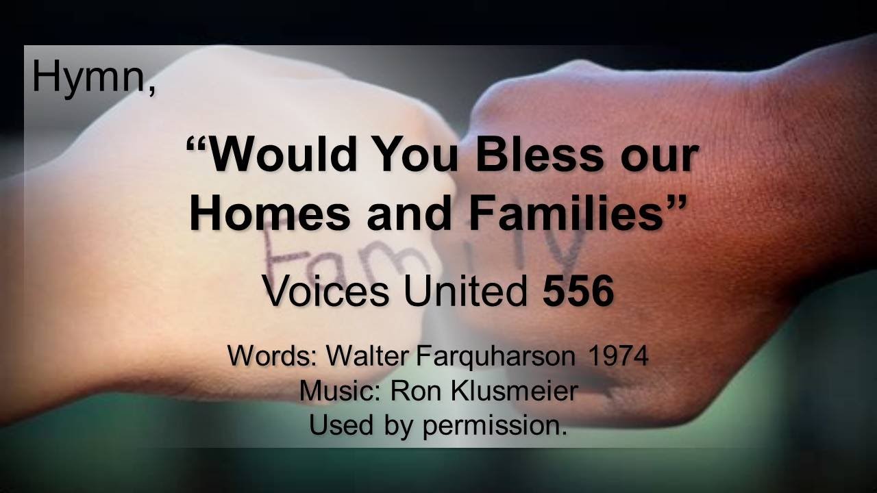 Would You Bless Our Homes and Families