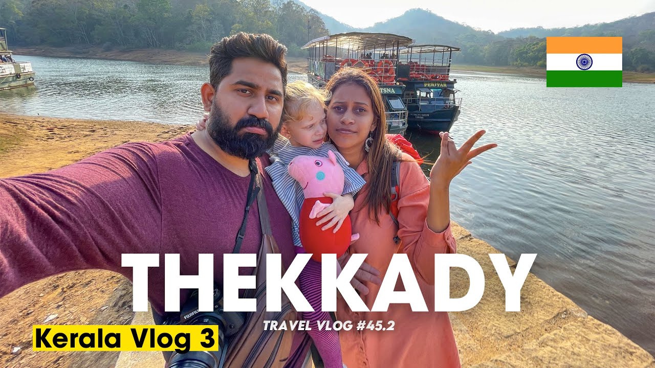 INDIA Vlog 24  - Forgot to book our Boat in Thekkady