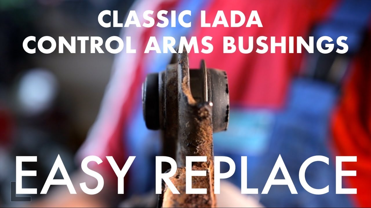 How To Replace Control Arms Bushings on Classic Lada /// Ladapower.com