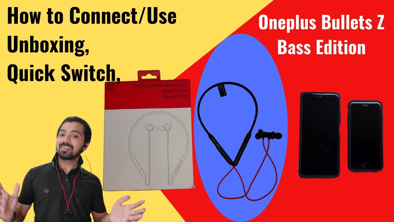 Oneplus Bullets Wireless Z Bass Edition - Quick Switch, How to Connect with Two Devices, Unboxing