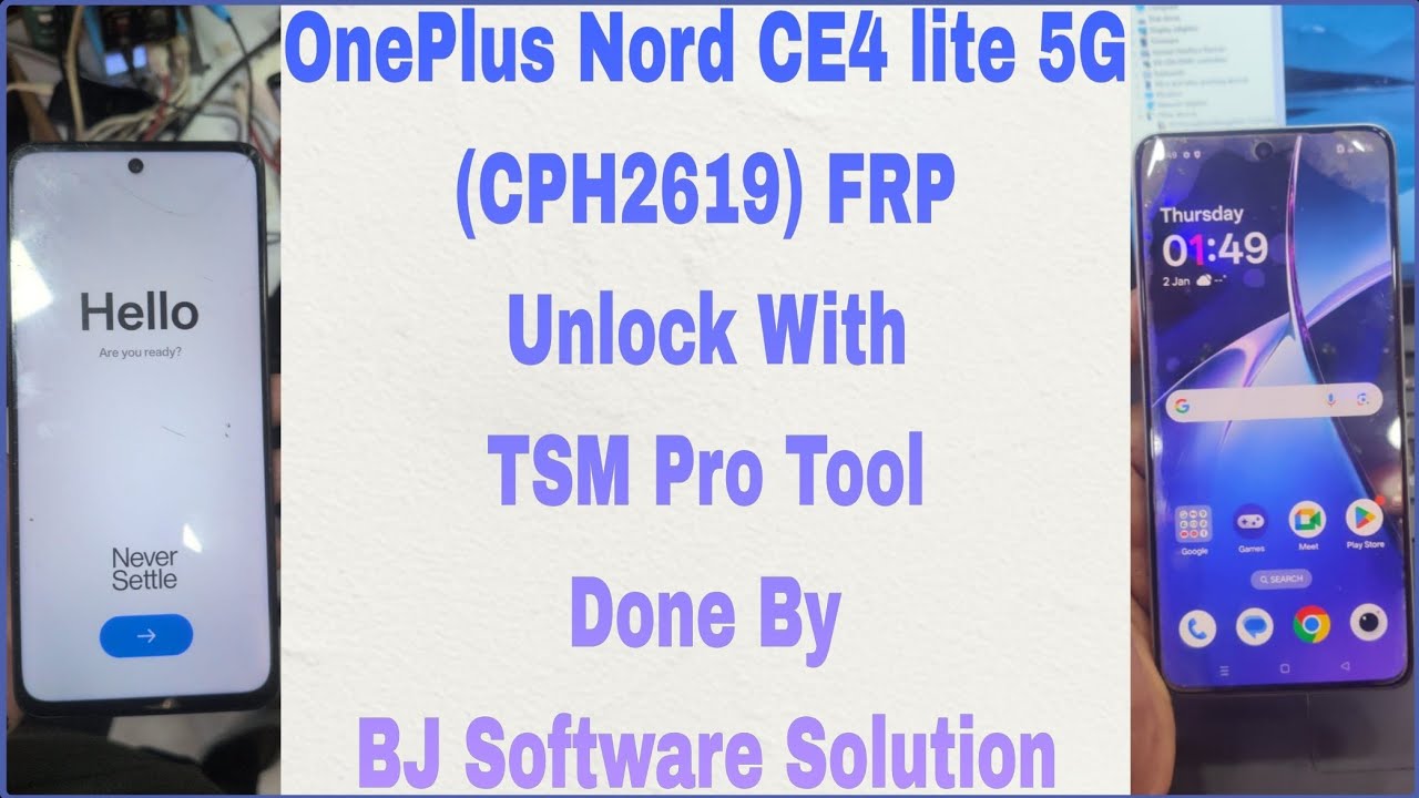 OnePlus Nord CE4 lite 5G (CPH2619) FRP Unlock With TSM Pro Tool Done By BJ Software Solution