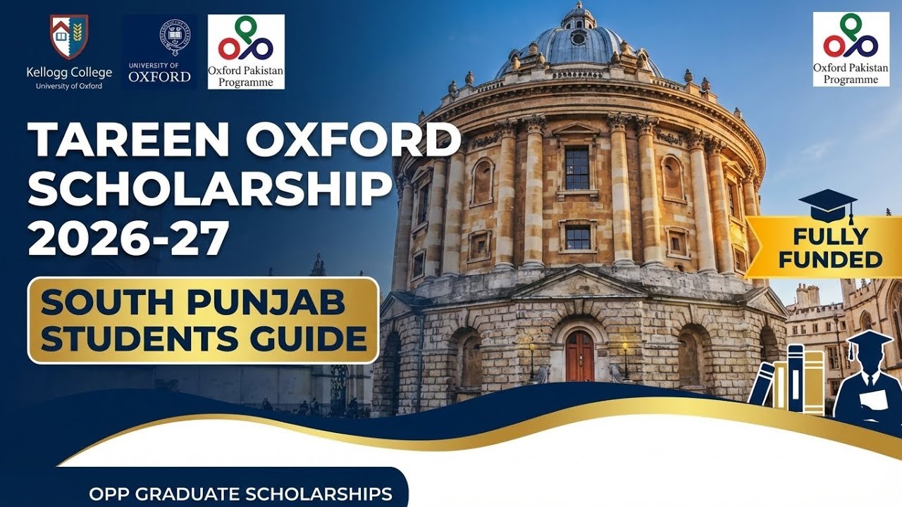 Oxford University Scholarship 2026 | Tareen Scholarship for South Punjab
