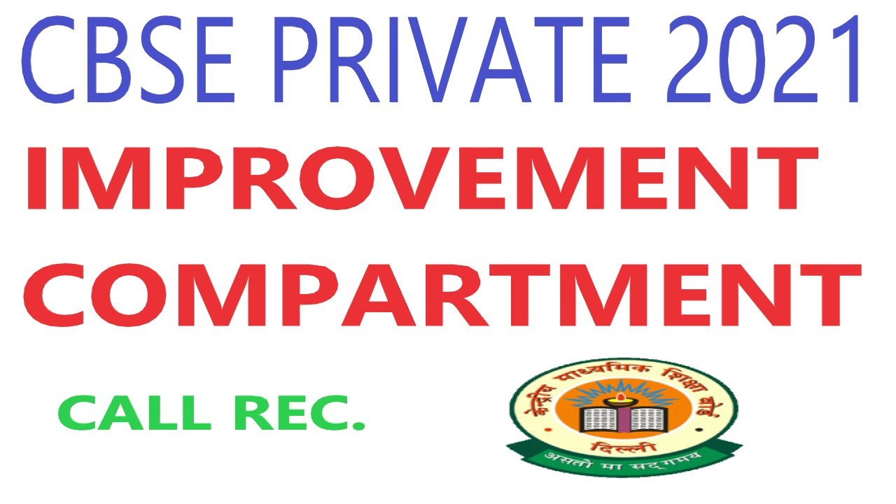 CBSE Private Exam 2021 | cbse Improvement/compartment exam 2021 doubts