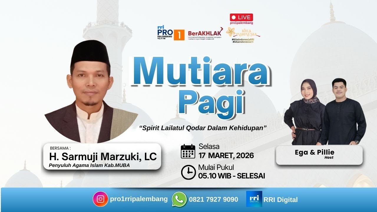 MUTIARA PAGI - RRI PALEMBANG, 17 MARET 2026