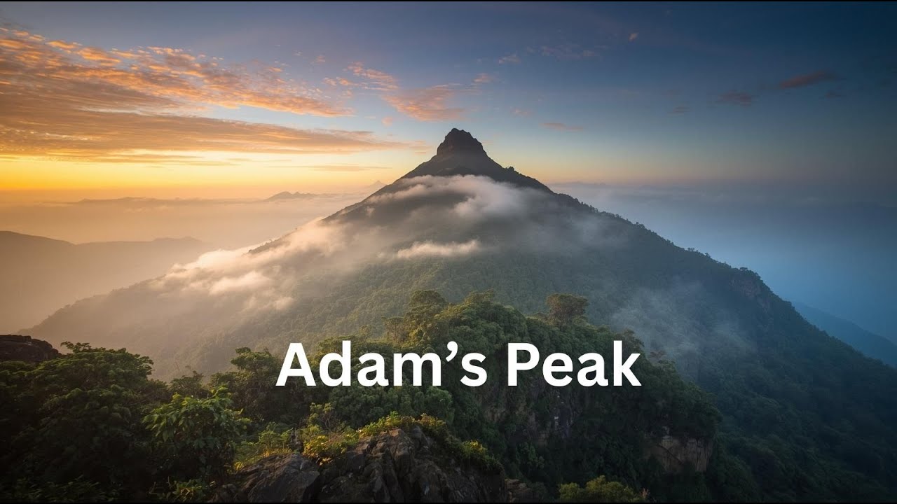 Adam&rsquo;s Peak (Sri Pada, Sacred Mountain)