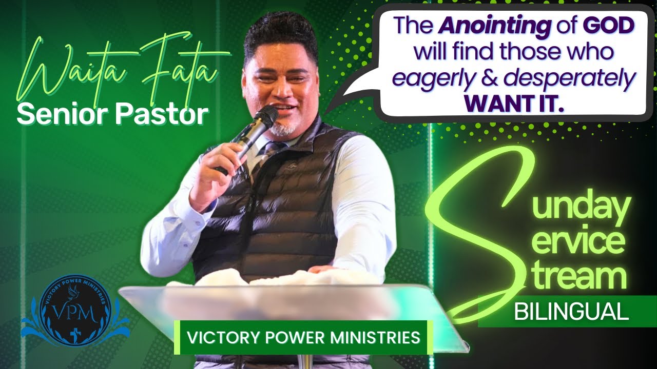 Bilingual Sunday Service | 11-08-2024 | Victory Power Ministries | Auckland NZ Live Stream