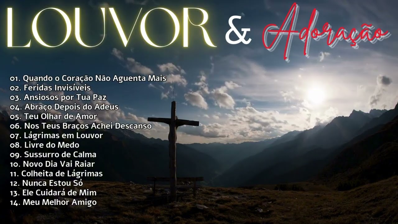 LOUVOR & ADORAÇÃO que Cura a Alma | Paz, Descanso e Restauração em Deus