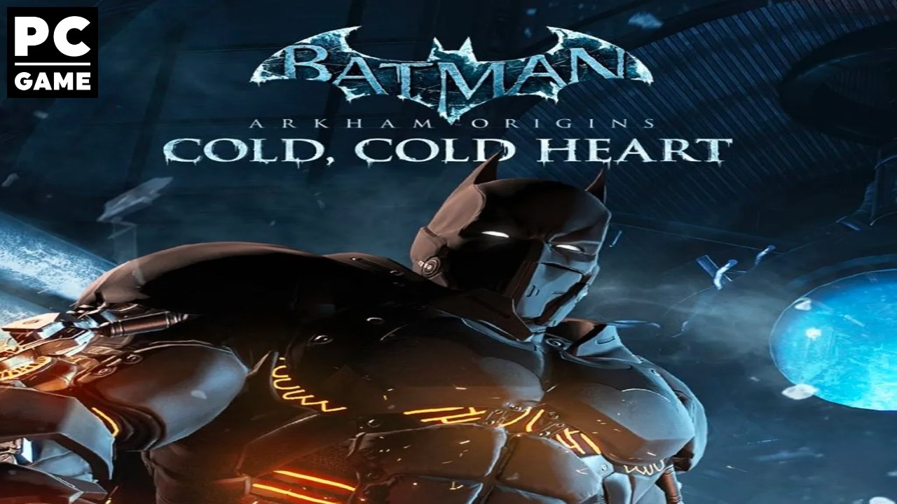 Batman : Arkham Origins Cool Cool Heart Gameplay Walkthrough| Full Gameplay | PC Gameplay | PC Games
