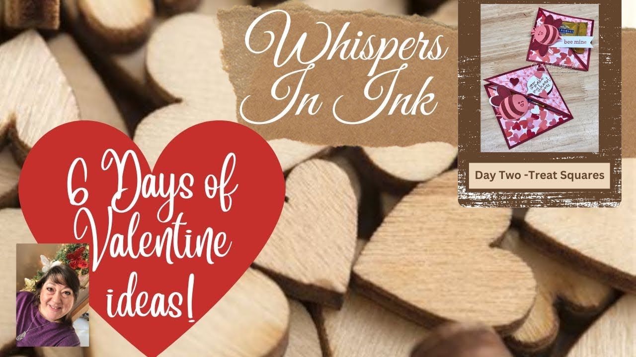 1/20 Day Two - 6 Days of Valentine ideas - three different ideas Made with Love