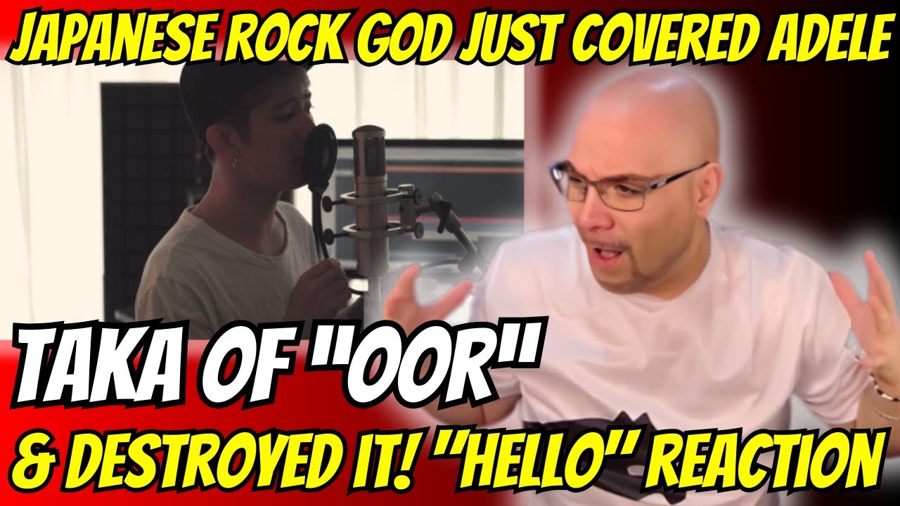 1st Time Hearing Taka of One Ok Rock (Adele Hello Cover) REACTION!