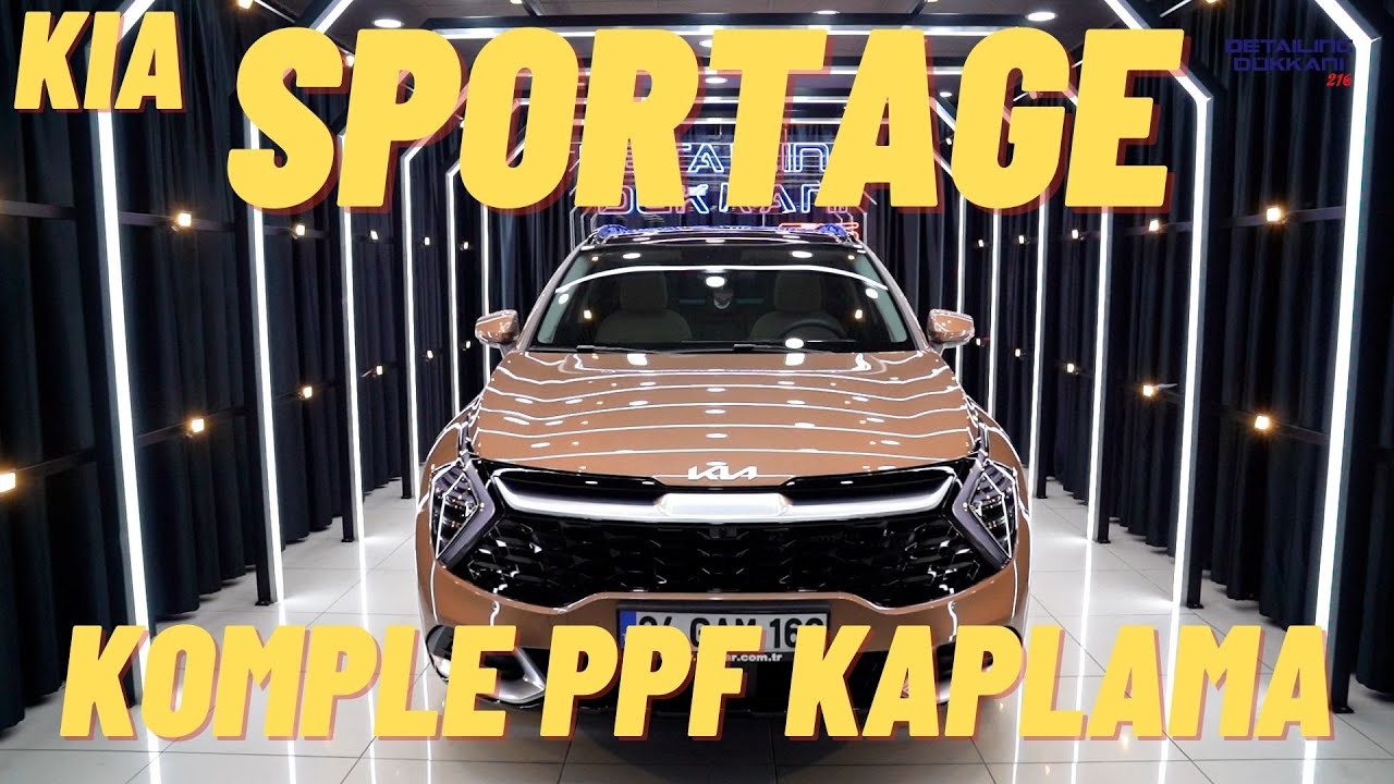 YENİ KIA SPORTAGE'A KOMPLE PPF ŞEFFAF KAPLAMA YAPTIK
