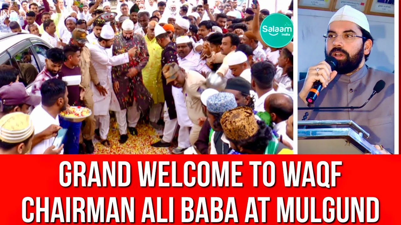 Grand Welcome to Waqf Chairman Ali Baba at Mulgund | Mass Marriage by Anjuman-e-Islam 2025.
