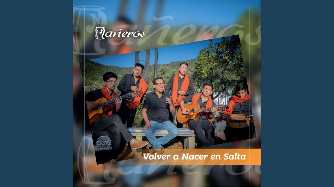 Volver a nacer en Salta (Remasterizado 2024)