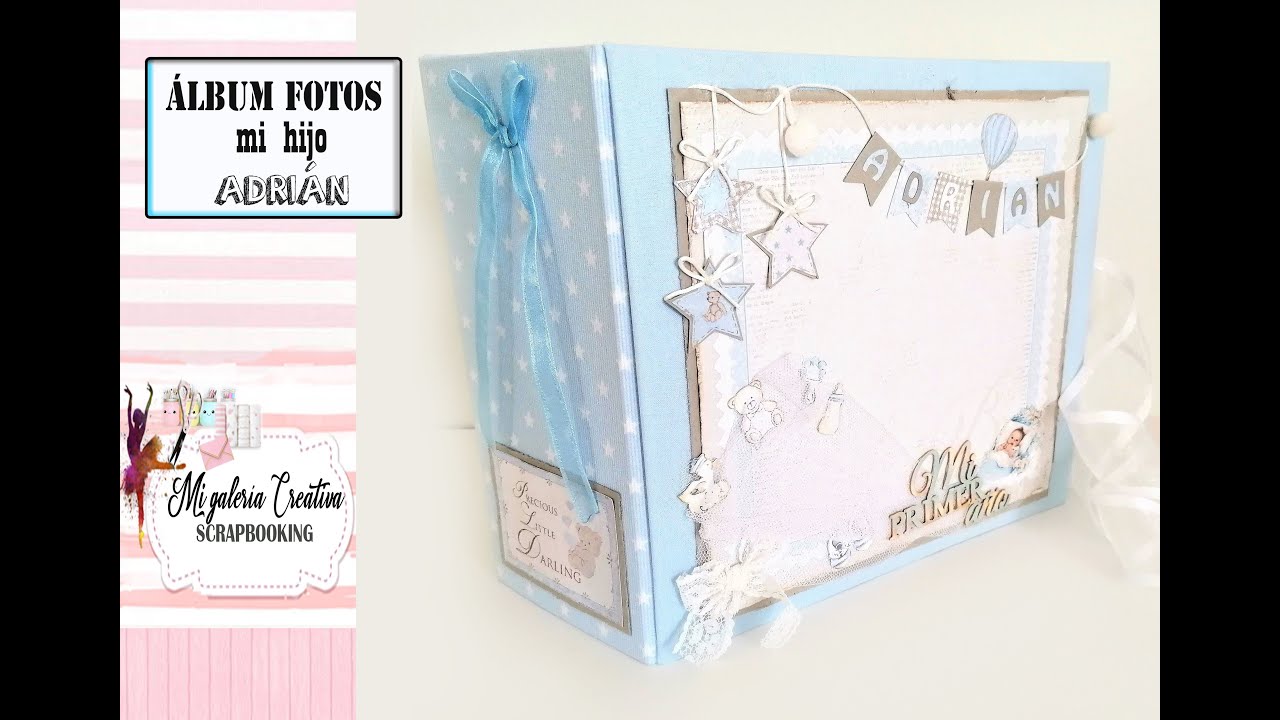 ALBUM SCRAPBOOKING: Para mi hijo Adrián 2022