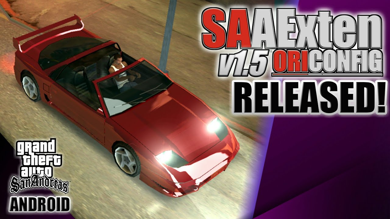 SAAEXTEN ORICONFIG v1.59 RELEASE FOR GTA SAN ANDREAS ANDROID