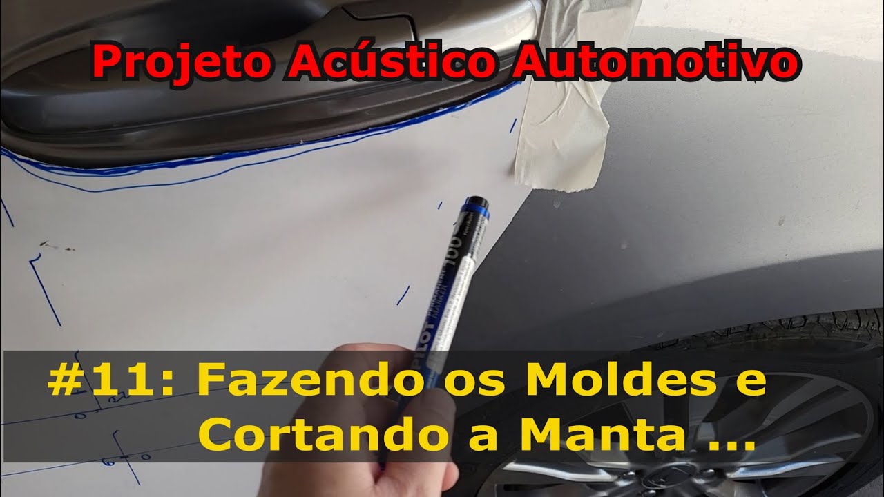 Molde da Porta Traseira do Carro e Corte da Manta Acústica Automotiva para o Projeto de Som