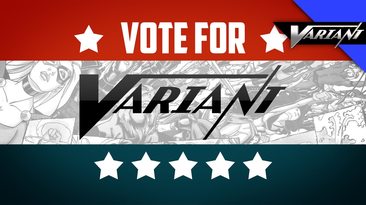 Vote Variant As Best Comic Book Channel!