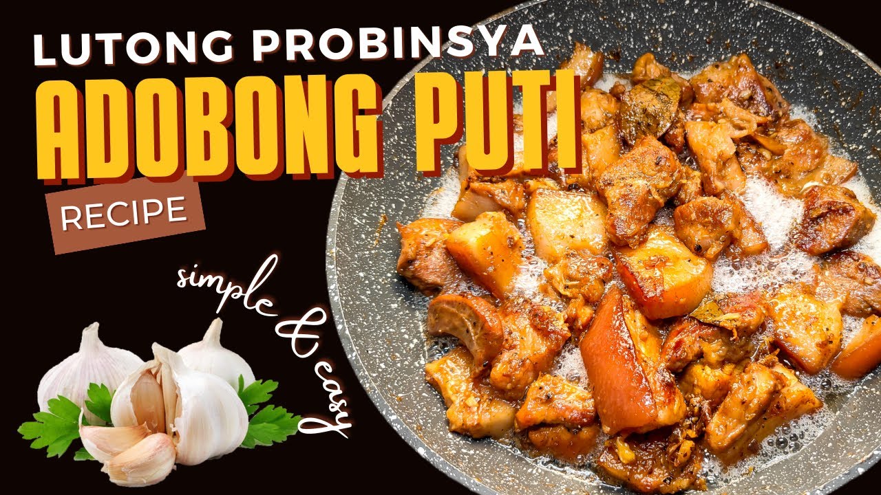 PORK ADOBONG PUTI | LUTONG PROBINSYA | WALANG TOYO | Pimp Ur Food | Tipsy D