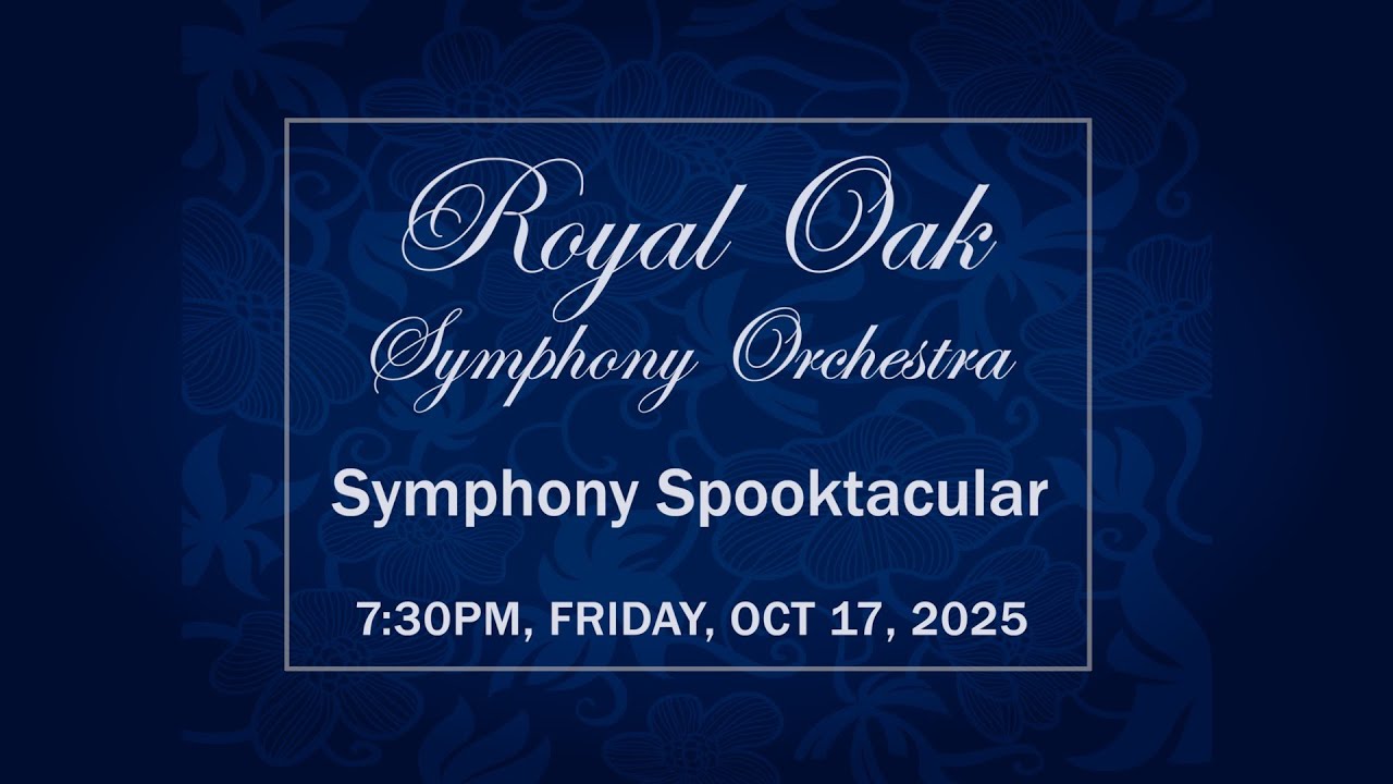 CMNtv Symphonic Series - Royal Oak Symphony Orchestra - Oct. 17, 2025