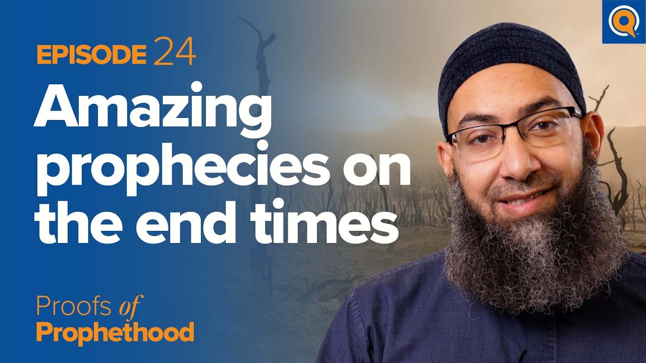 Ep. 24: Amazing Prophecies on The End Times | Sh. Mohammad Elshinawy