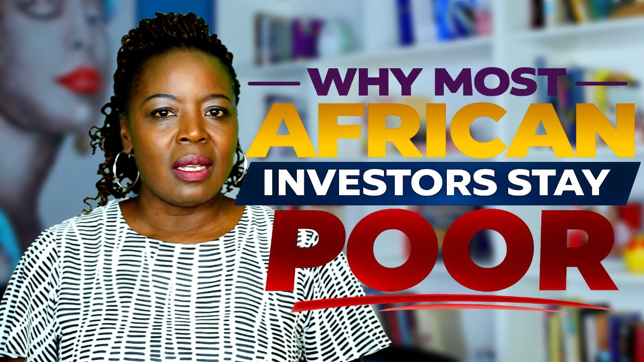 Why Most African Investors Stay Poor (And 90% Don’t Know Why)