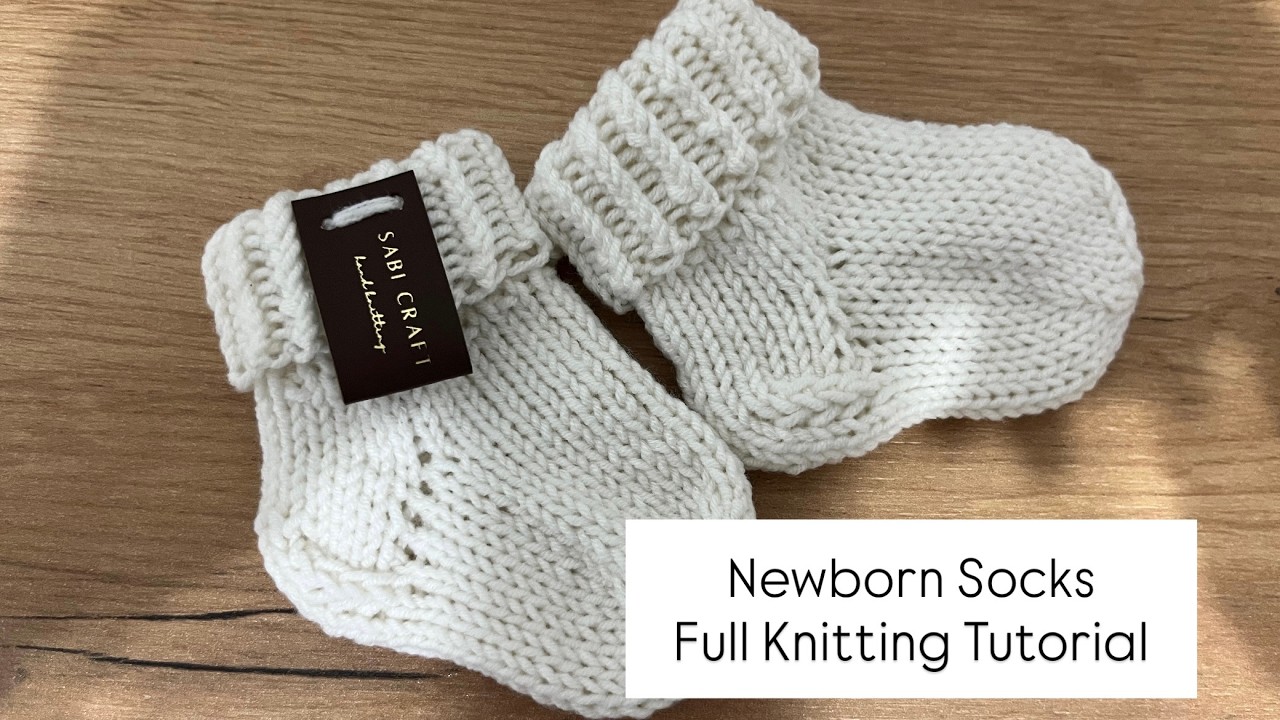 Newborn Socks Knitting Tutorial