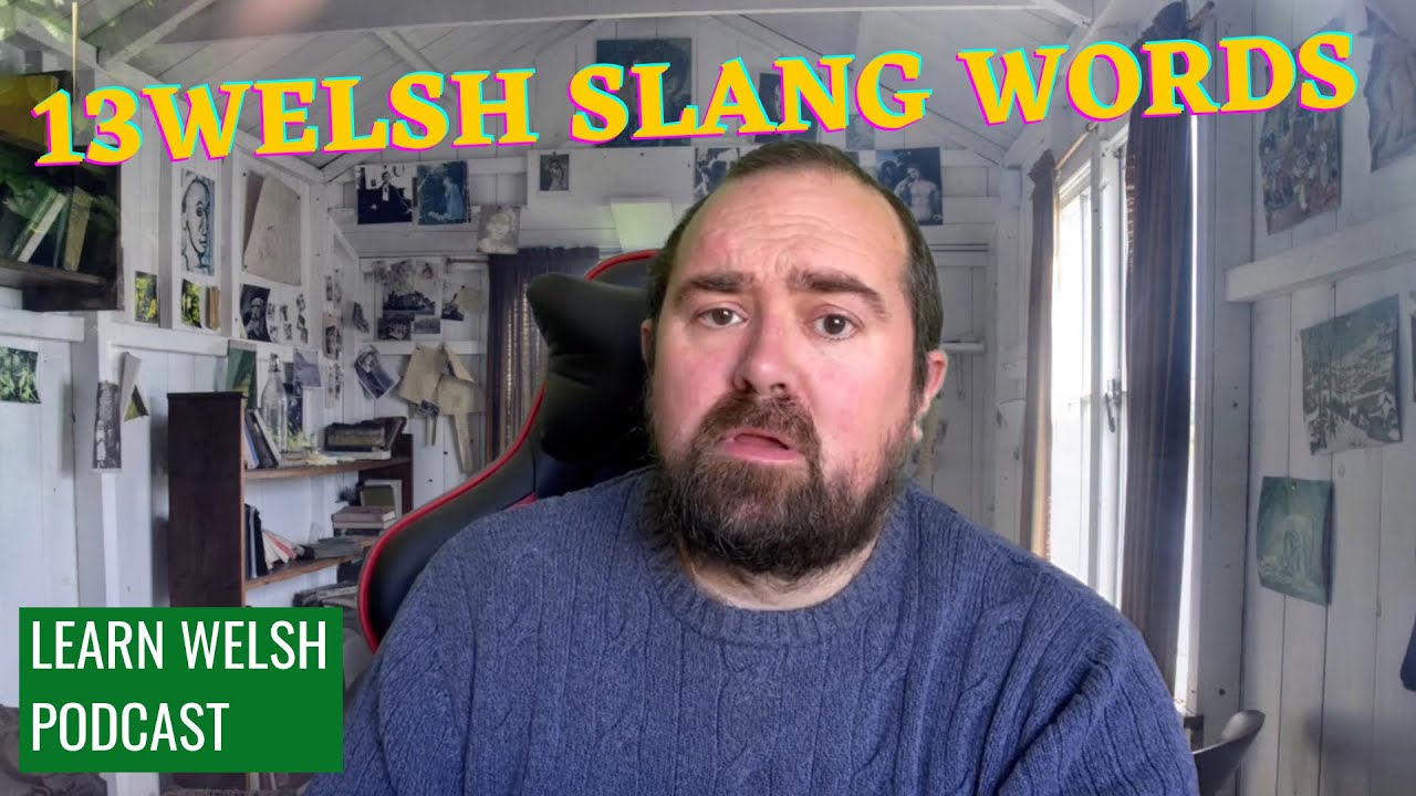 13 Slang words and phrases you’d only know if you live in Wales.