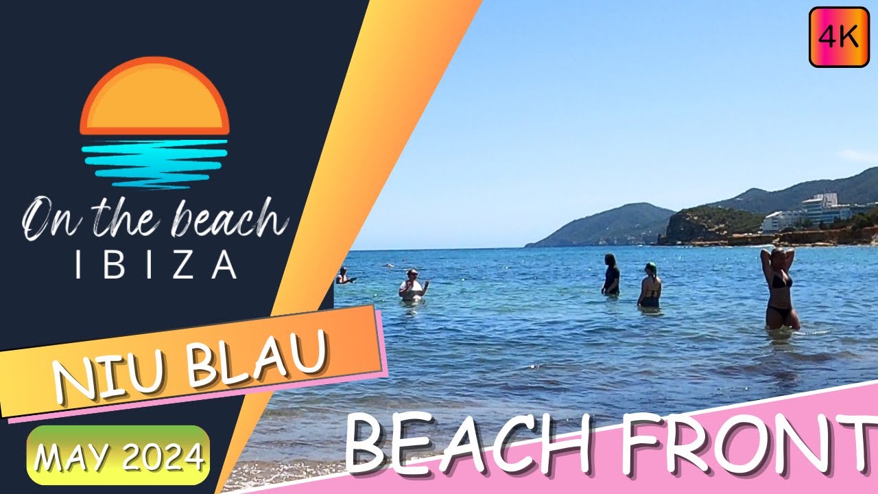 Niu Blau Beach Front May 2024 YouTube 4K