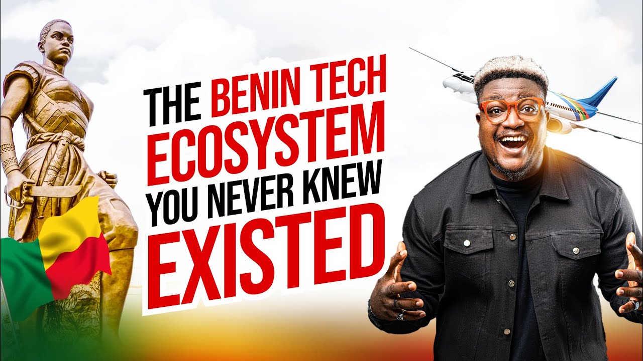 The Benin Tech Ecosystem You Never Knew Existed