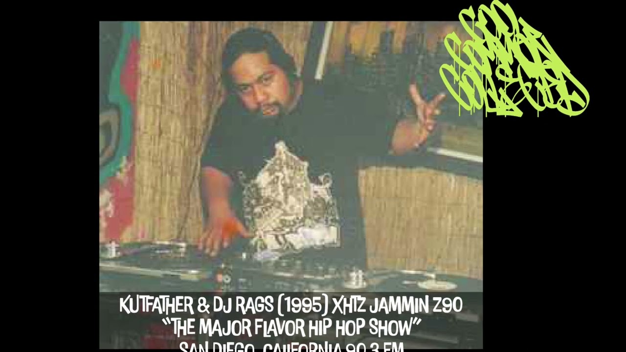 KUTFATHER & DJ RAGS  JAMMIN Z90 (XHTZ 90.3 fm) SAN DIEGO 1995