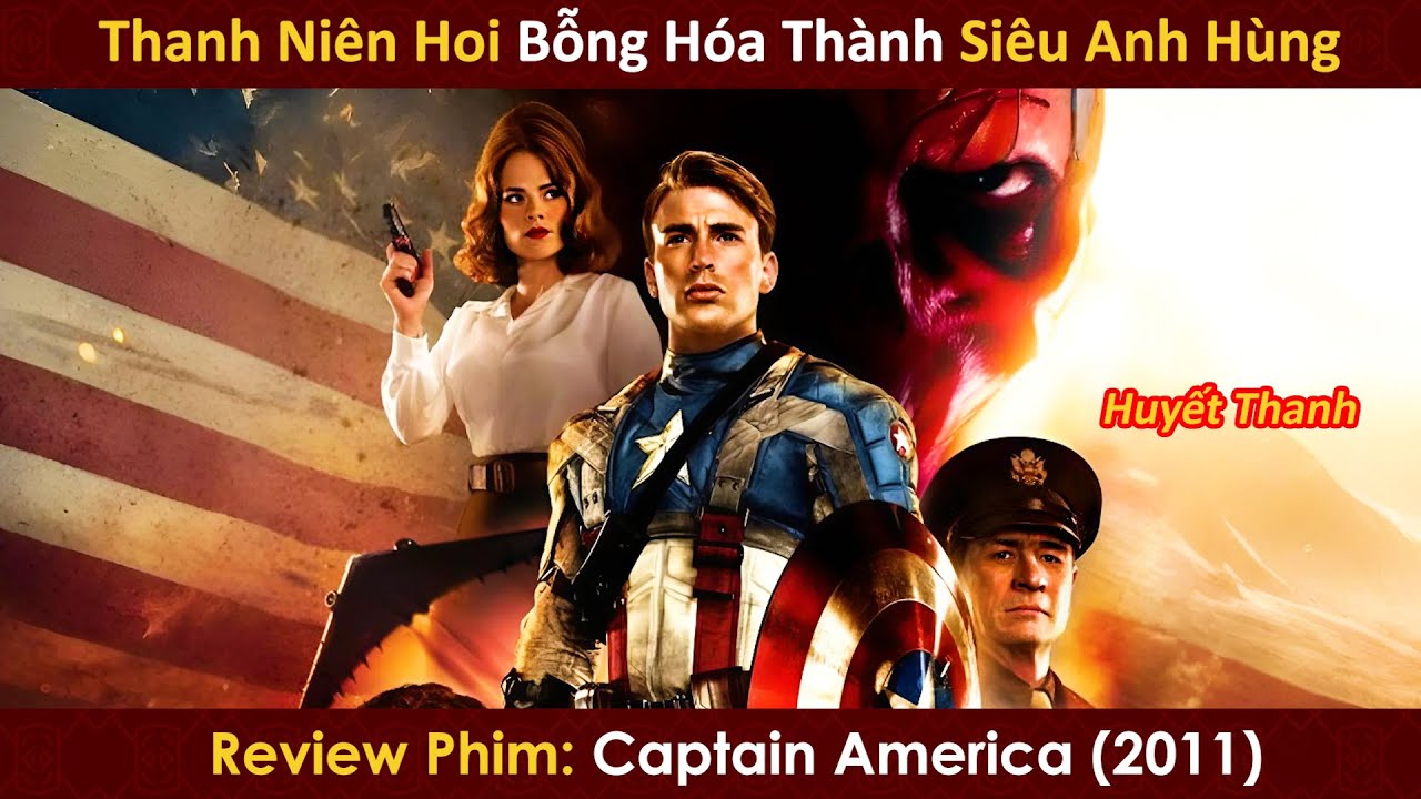 Quá Khứ Oanh Liệt Từ Thanh Niên Hoi 33 Kí Thành Siêu Anh Hùng Của Đội Trưởng Mỹ  | Review Phim Hay