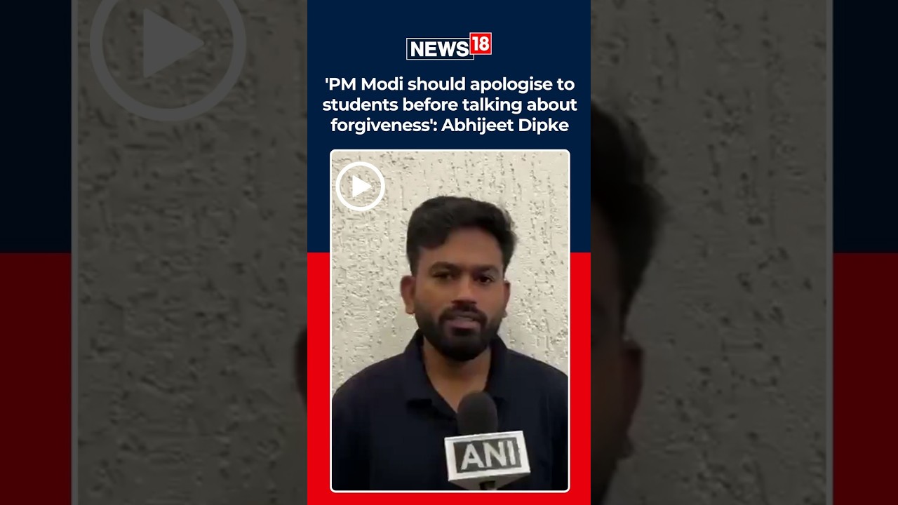 CJP's Abhijeet Dipke Demands PM Modi Apologise to Injured Students | Student Protest Row | News18