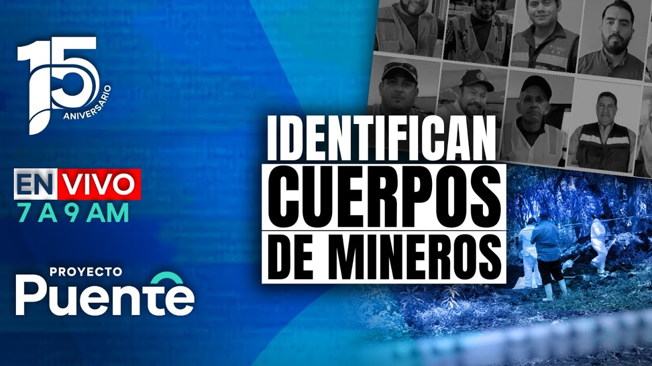 Identifican cuerpos: Un minero es de Sonora - Sarampión - Denuncian ayuntamiento de Cajeme | 10 Feb