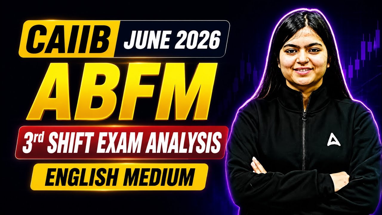 ABFM Exam Analysis | CAIIB ABFM Exam Analysis Shift 3 | English Medium | CAIIB Exam Analysis Today