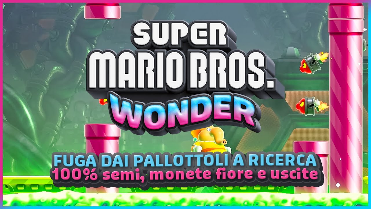 FUGA DAI PALLOTTOLI A RICERCA 100% ✔️ (semi, monete e uscite) - Super Mario Bros. Wonder Guida