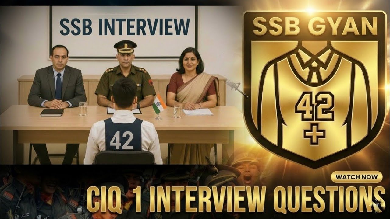 CIQ-1  SOLUTION .QUESTIONS  ASKED IN SSB INTERVIEW . SSBGYAN INTERVIEW SERIES DAY -1.