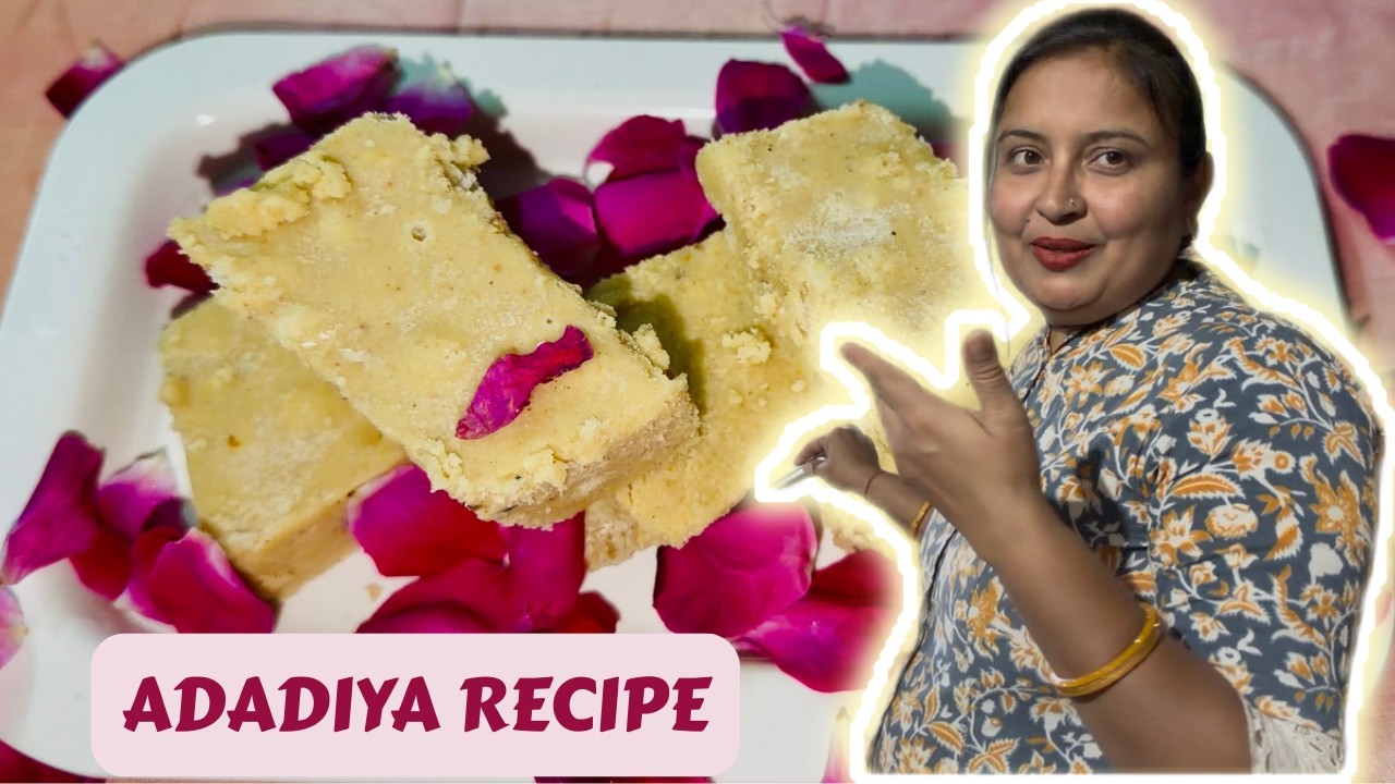 Adadiya Recipe ￼￼ | Maine Banaya Gujarati Adadiya Pak |  Traditional Gujarati Adadiya Pak Recipe |