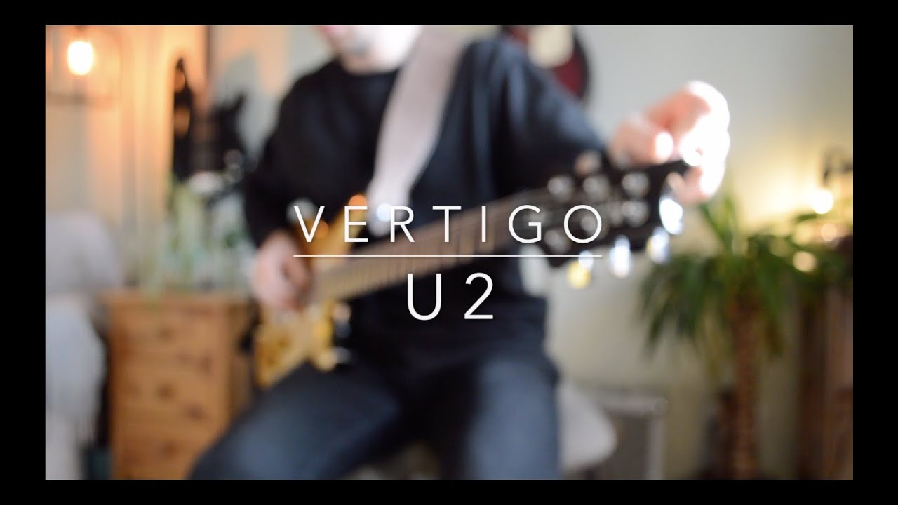 Vertigo // U2 // Guitar Cover
