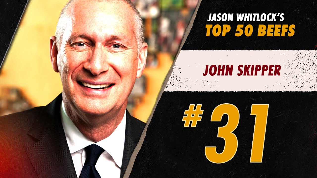 #31 John Skipper | Whitlock's Top 50 Media Beefs