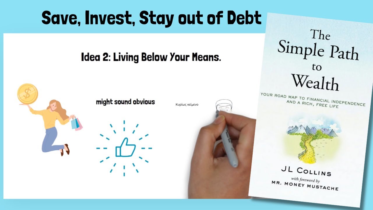 The Simple Path to Wealth by J L Collins Animated Book Summary