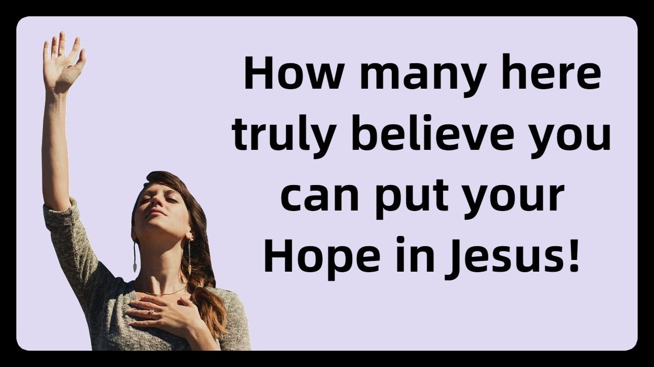Top 5 Bible Verses About Putting Our Hope In Jesus Christ (Daily Scriptures)