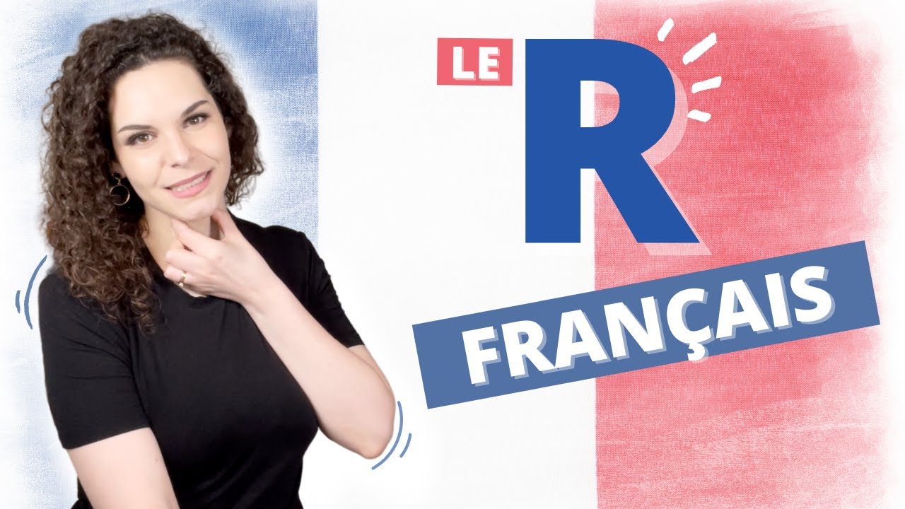 Prononce le R français