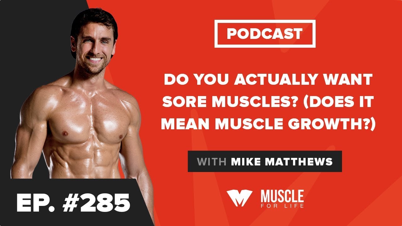 Do You Actually Want Sore Muscles? (Does It Mean Muscle Growth?)