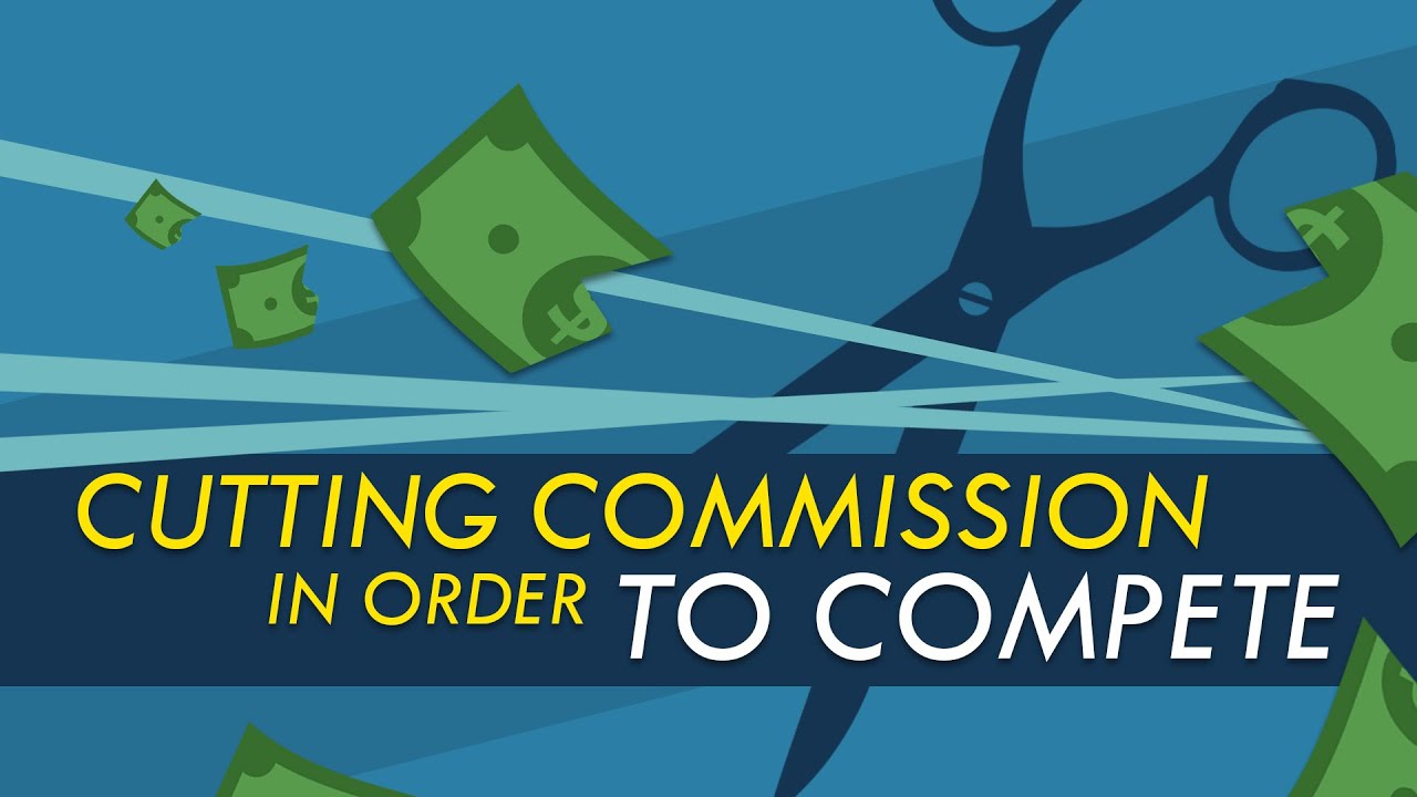 How To Stay Competitive Without Cutting Your Commission