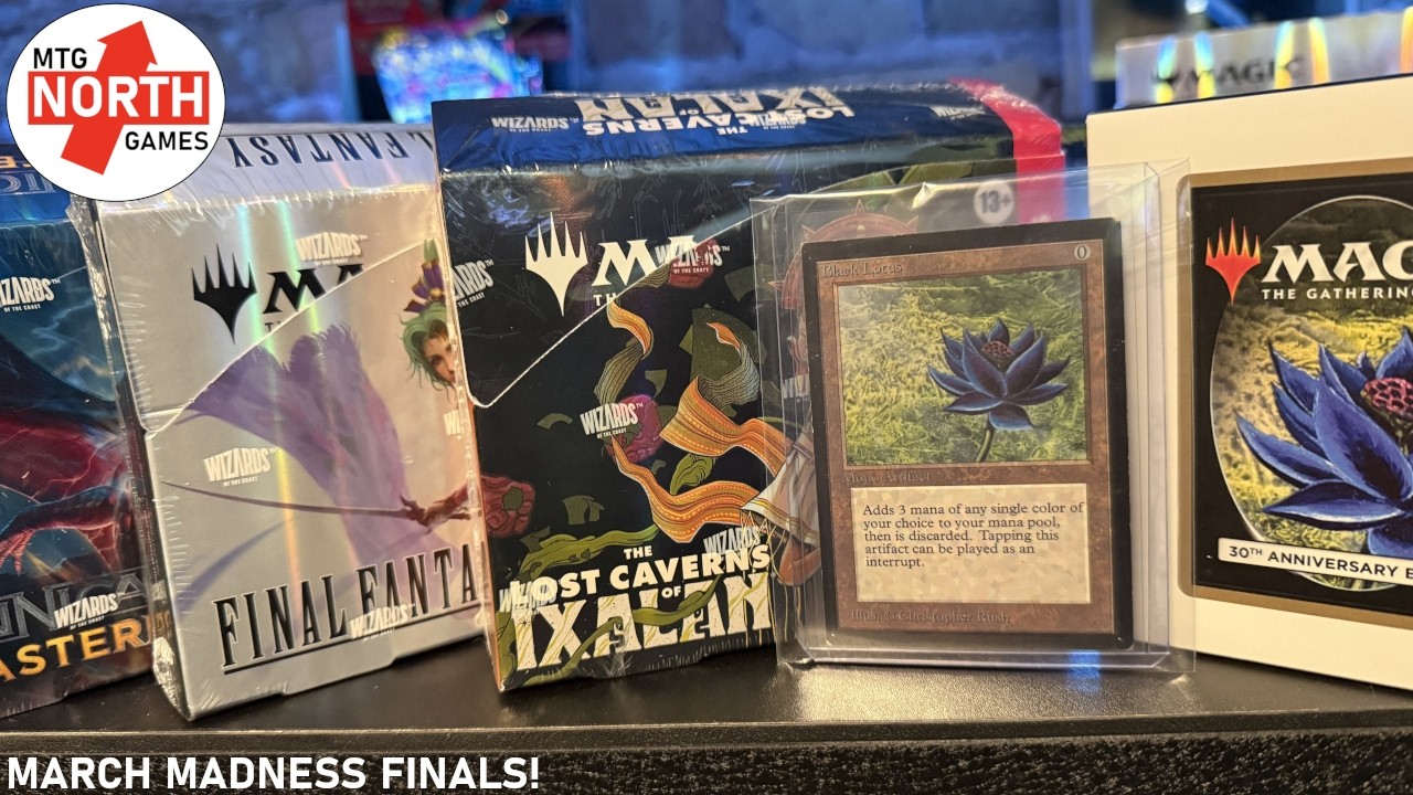 HUGE Collector Lineup! 2X2, LCI, RVR, Final Fantasy and M30 March Madness FINALS! LOTUS Winner!