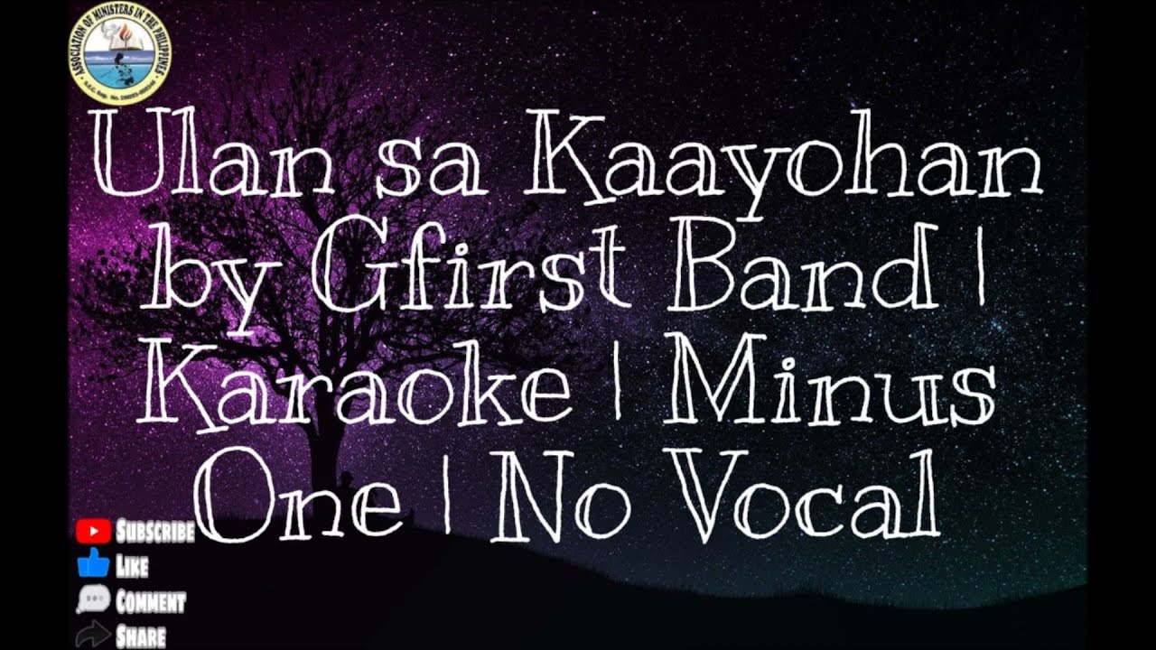 Ulan sa Kaayohan by Gfirst Band | Karaoke | Minus One | No Vocal |
