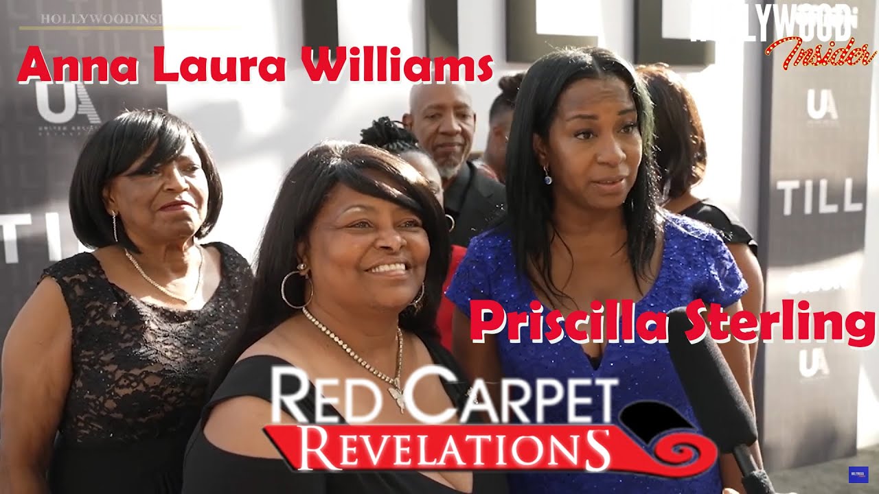 Red Carpet Revelations | Anna Laura Williams and Priscilla Sterling - 'Till'