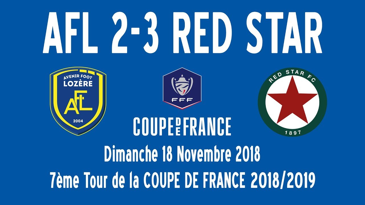 Coupe de France 7&egrave;me Tour : AVENIR FOOT LOZ&Egrave;RE (N3) 2-3 RED STAR (L2) (18/11/2018)
