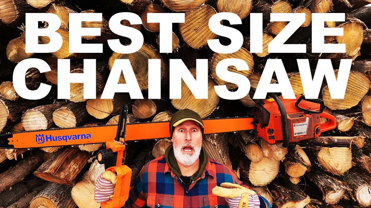 CHAINSAWS - THE RIGHT SIZE FOR YOU!